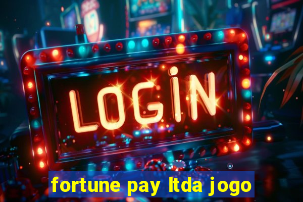 fortune pay ltda jogo